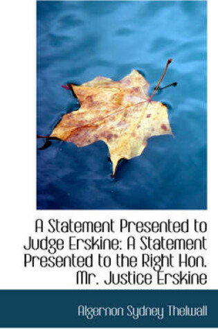 Cover of A Statement Presented to Judge Erskine