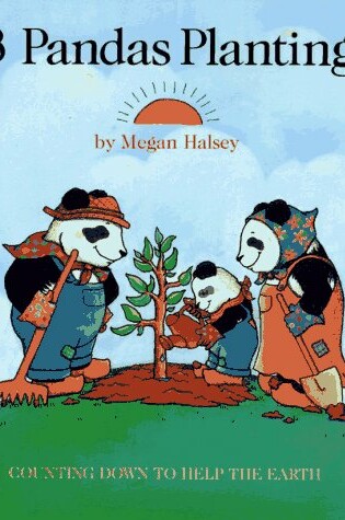 Cover of 3 Pandas Planting