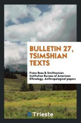 Cover of Bulletin 27, Tsimshian Texts