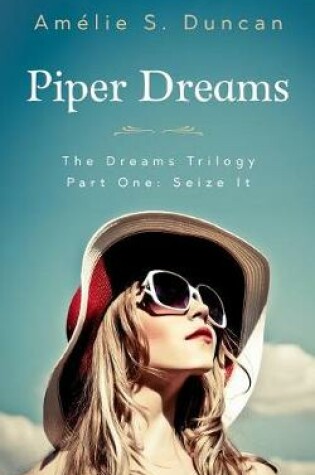 Cover of Piper Dreams Part One