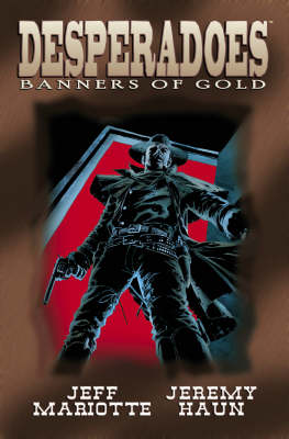 Book cover for Desperadoes: Banners Of Gold