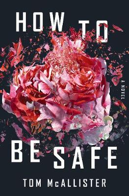 Book cover for How to Be Safe
