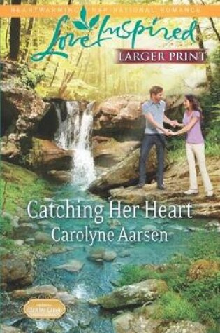 Cover of Catching Her Heart