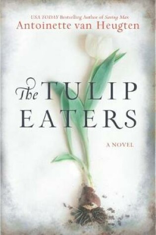 Cover of The Tulip Eaters