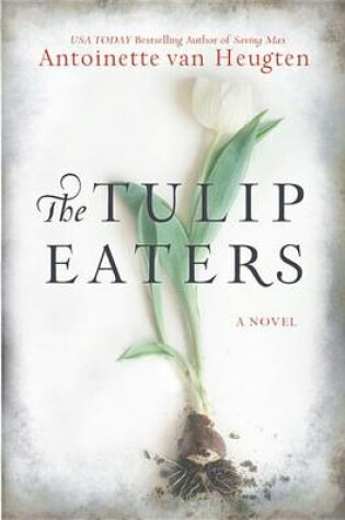 The Tulip Eaters