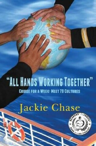 Cover of All Hands Working Together Cruise for a Week