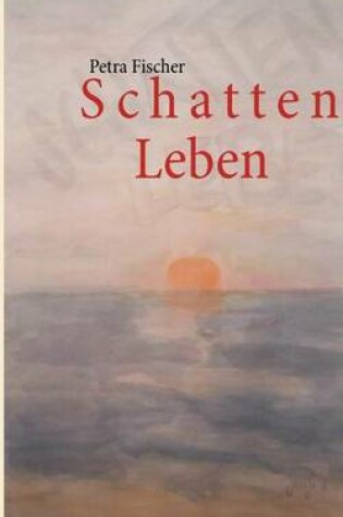 Cover of Schatten Leben