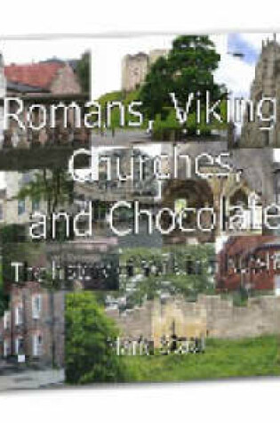 Cover of Romans, Vikings, Churches and Chocolate