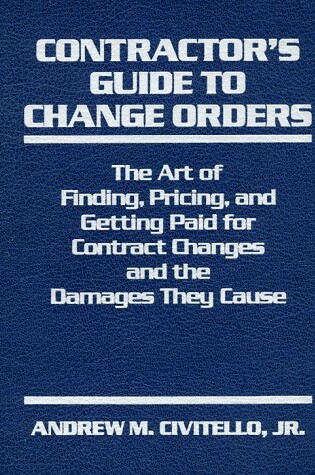 Cover of Contractor's Guide to Change Orders