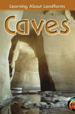 Cover of Caves (Learning About Landforms)
