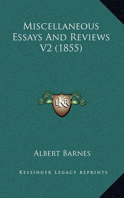 Book cover for Miscellaneous Essays and Reviews V2 (1855)