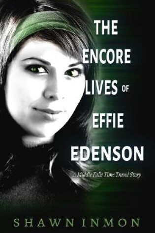Cover of The Encore Lives of Effie Edenson