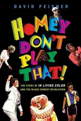 Book cover for Homey Don't Play That!