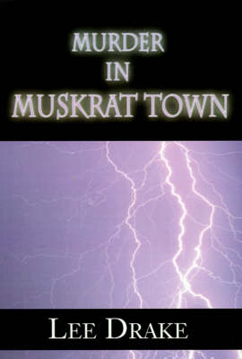 Book cover for Murder in Muskrat Town