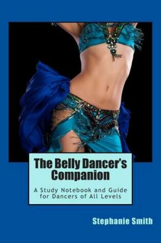Cover of The Belly Dancer's Companion