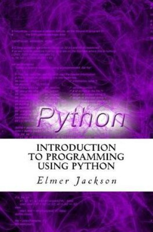 Cover of Introduction to Programming Using Python