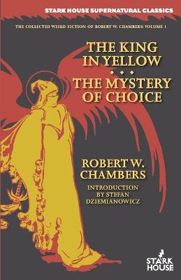 Book cover for The King in Yellow / The Mystery of Choice