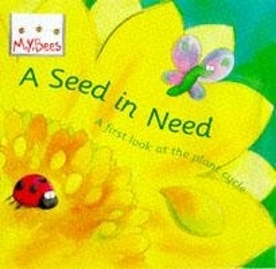 Cover of Little Bees: Mybees: A Seed In Need