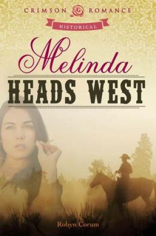 Cover of Melinda Heads West