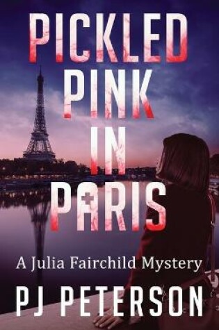 Cover of Pickled Pink in Paris