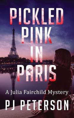 Book cover for Pickled Pink in Paris