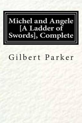 Book cover for Michel and Angele [A Ladder of Swords], Complete