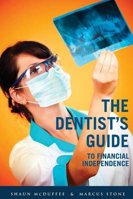 Book cover for The Dentist's Guide to Financial Independence