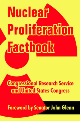 Book cover for Nuclear Proliferation Factbook