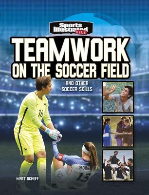 Book cover for Teamwork on the Soccer Field