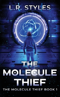 Book cover for The Molecule Thief