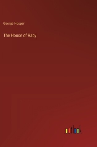 Cover of The House of Raby