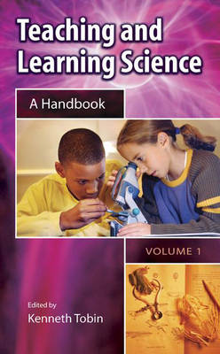 Book cover for Teaching and Learning Science [2 volumes]