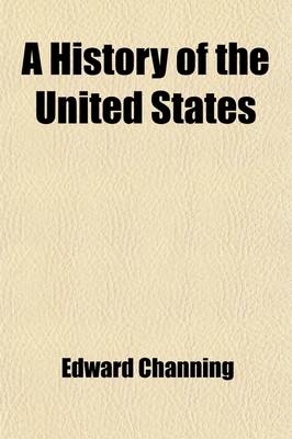 Book cover for A History of the United States (Volume 1); The Planting of a Nation in the New World, 1000-1660