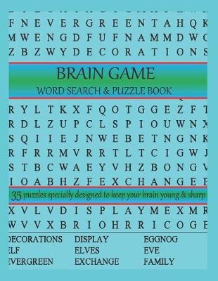 Book cover for Brain game word search & puzzle book 35 puzzles specially designed to keep your brain young & sharp