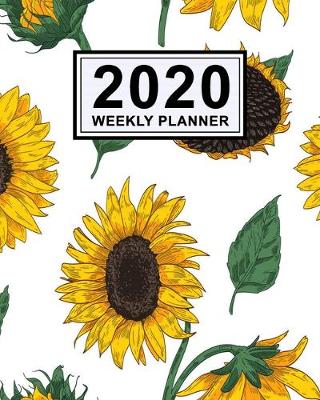 Book cover for Sunflower Weekly Planner 2020