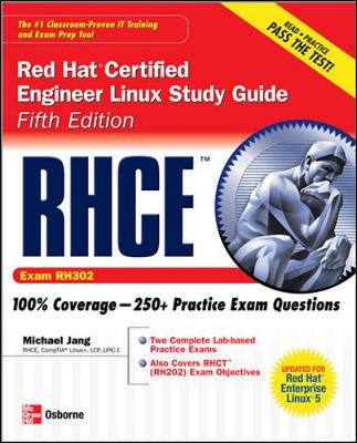 Book cover for RHCE Red Hat Certified Engineer Linux Study Guide (Exam RH302)