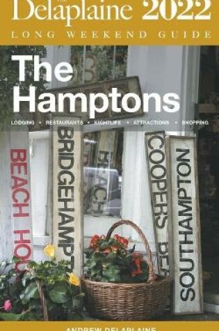Cover of The Hamptons - The Delaplaine 2022 Long Weekend Guide