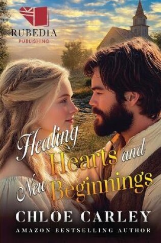 Cover of Healing Hearts and New Beginnings