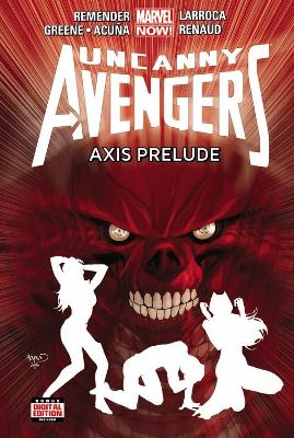 Book cover for Uncanny Avengers Volume 5: Axis Prelude (marvel Now)