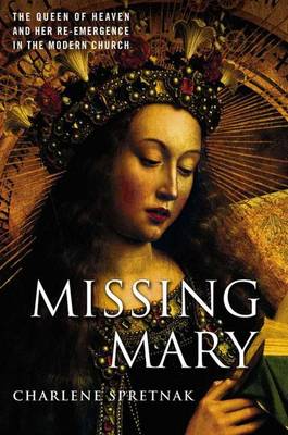 Missing Mary by C. Spretnak