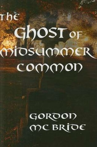 Cover of The Ghost of Midsummer Common