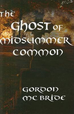 Book cover for The Ghost of Midsummer Common