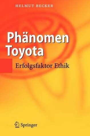 Cover of Phanomen Toyota: Erfolgsfaktor Ethik