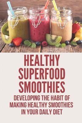 Book cover for Healthy Superfood Smoothies