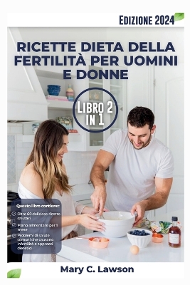 Book cover for Ricette dietetiche per la fertilità per uomini e donne 2 in 1