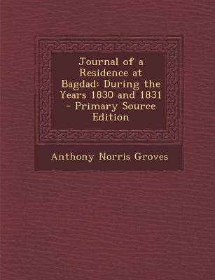 Cover of Journal of a Residence at Bagdad