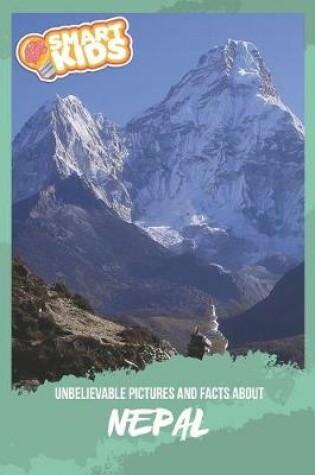 Cover of Unbelievable Pictures and Facts About Nepal