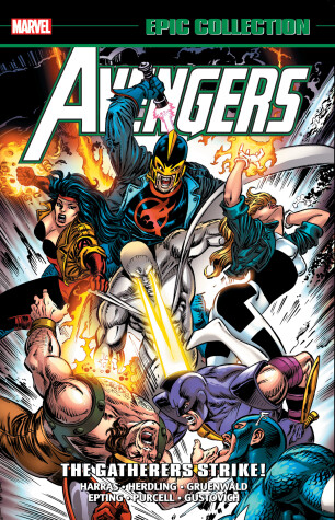 Book cover for Avengers Epic Collection: The Gatherers Strike