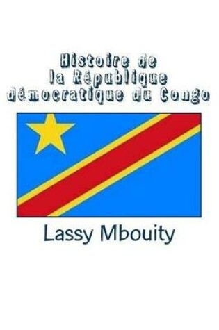 Cover of Histoire de la R publique D mocratique Du Congo