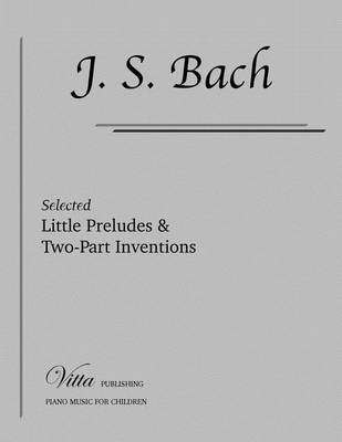 Book cover for Little Preludes & Two-Part Inventions